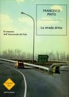 Francesco Pinto - La strada dritta