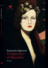 Emanuela Signorini - Il sangue nero di Mussolinia